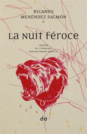 La nuit féroce - Ricardo Menéndez Salmon