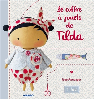 Le coffre à jouets de Tilda - Tone Finnanger