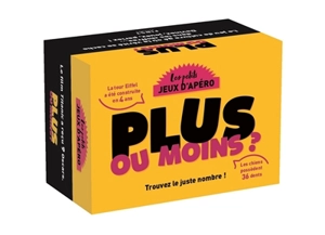 Plus ou moins ? : trouvez le juste nombre ! - Laure Boyer