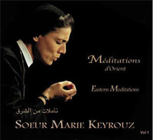 Méditations d'orient - Marie Keyrouz