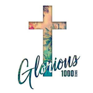 Glorious 1000 échos - Glorious