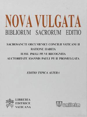Nova Vulgata - Bibliorum Sacrorum Editio : [...] auctoritate Ioannis Pauli PP. II promulgata : editio typica altera