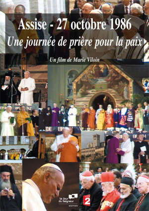 Assise - 27 octobre 1986 : Une Journée de prière pour la paix - Marie Viloin