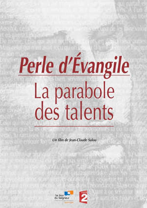 Perle d'Evangile : La parabole des talents - Jean-Claude Salou