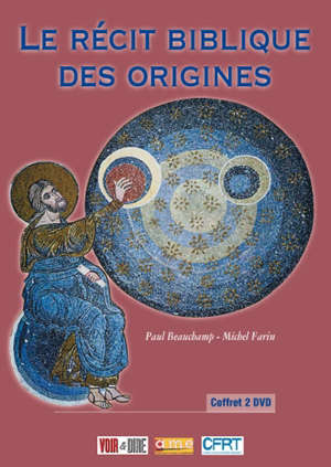Le Récit biblique des origines - Michel Farin