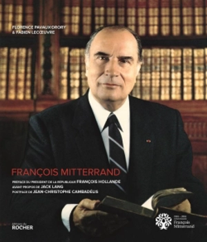 François Mitterrand - Florence Pavaux-Drory