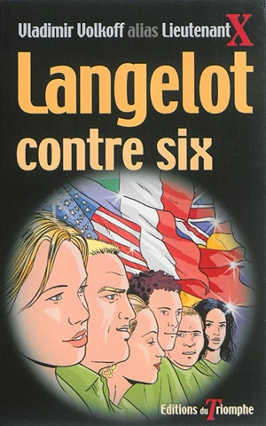 Langelot. Vol. 9. Langelot contre six - Vladimir Volkoff