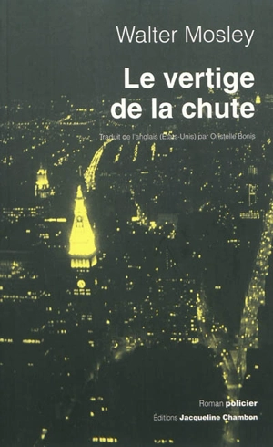 Le vertige de la chute : la première enquête de Leonid McGill - Walter Mosley