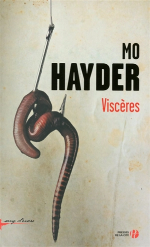 Viscères - Mo Hayder