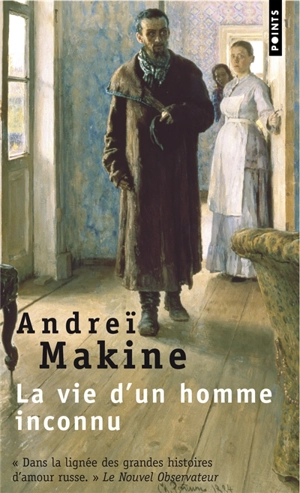 La vie d'un homme inconnu - Andreï Makine