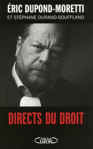 Directs du droit - Eric Dupond-Moretti
