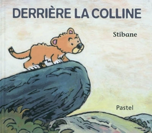 Derrière la colline - Stibane