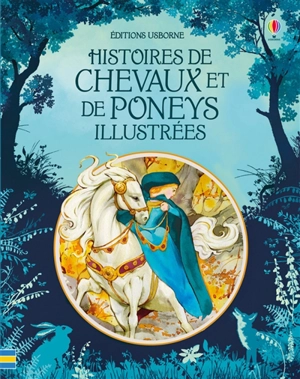 Histoires de chevaux et de poneys illustrées - Yvonne Gilbert