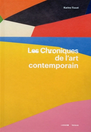 Les chroniques de l'art contemporain - Karine Tissot