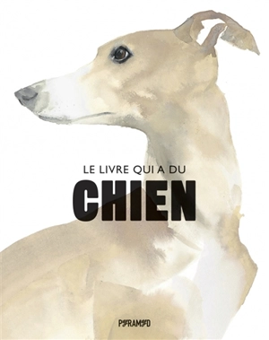 Le livre qui a du chien - Angus Hyland