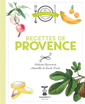 Recettes de Provence - Catherine Quévremont