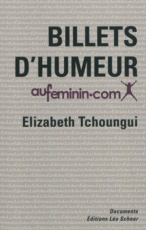 Billets d'humeur : pour aufeminin.com - Elizabeth Tchoungui