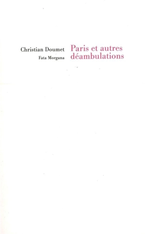 Paris et autres déambulations - Christian Doumet