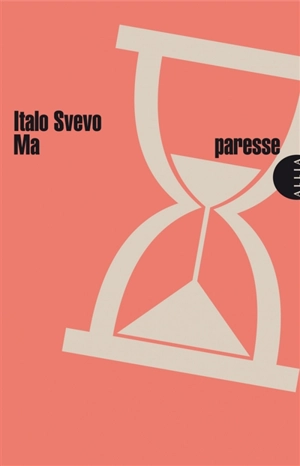 Ma paresse - Italo Svevo