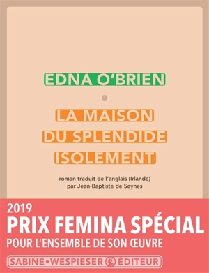 La maison du splendide isolement - Edna O'Brien