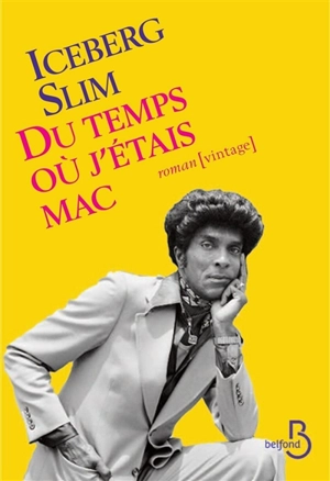 Du temps où j'étais mac - Iceberg Slim