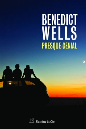 Presque génial - Benedict Wells