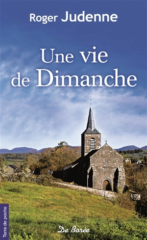 Une vie de dimanche - Roger Judenne