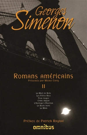 Romans américains. Vol. 2 - Georges Simenon