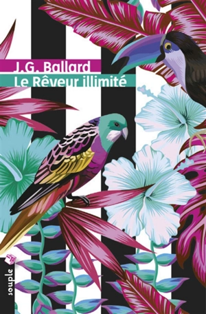 Le rêveur illimité - J.G. Ballard