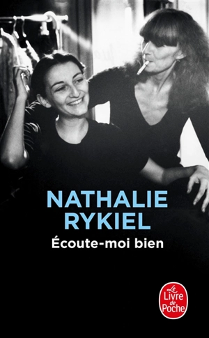 Ecoute-moi bien - Nathalie Rykiel