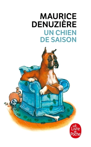 Un chien de saison - Maurice Denuzière