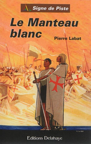 Le manteau blanc - Pierre Labat