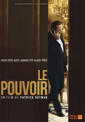 Le pouvoir - Patrick Rotman