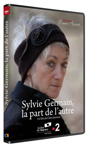 Sylvie Germain, la part de l'autre - Claire Jeanteur