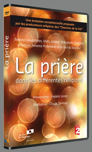 La prière dans les différentes religions - Frédéric (1962-....) Lenoir