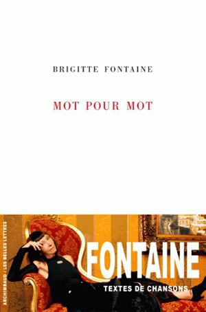 Mot pour mot - Brigitte Fontaine