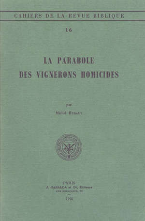 Parabole des vignerons homicides - Michel (1939-....) Hubaut