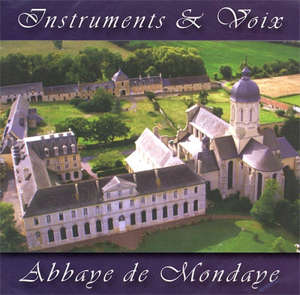 Instruments et voix - Calvados) Abbaye de Mondaye (Juaye-Mondaye
