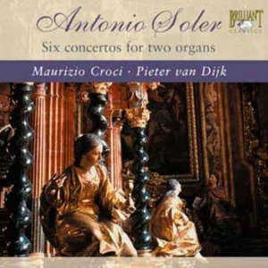 Antonio Soler : Six Concertos pour deux orgues - Padre Antonio Soler