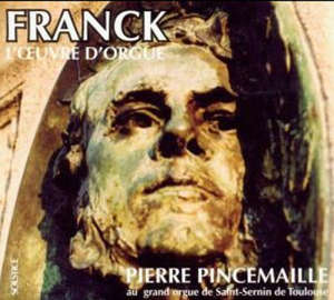 L' Oeuvre d'orgue - César Franck