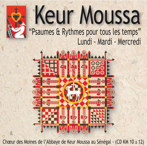 Psaumes et Rythmes pour tous les temps : Lundi Mardi Mercredi - Choeur des Moines de Keur Moussa