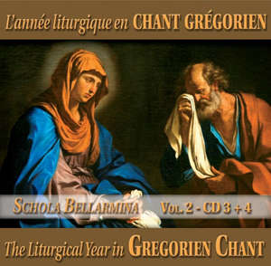 L' année liturgique en chant grégorien - Vol. 2 : De la Sainte Famille au IIe Dimanche de Carême - Schola Bellarmina