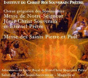 Messe de Notre Seigneur Jésus Christ  - Messe des Saints Pierre et Paul - Institut du Christ Roi Souverain Prêtre