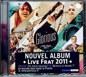 Glorious en live au FRAT 2011 - Glorious