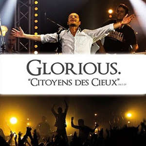 Citoyens des Cieux - Glorious