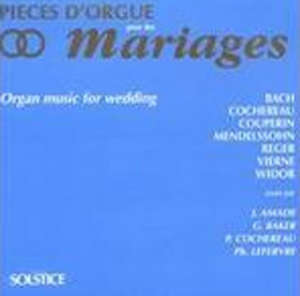 Pièces d'orgue pour des mariages - Jacques Amade