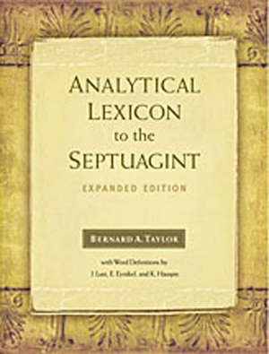 Analytical lexicon to the Septuagint - Bernard Taylor