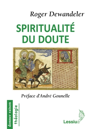 Spiritualité du doute - Roger Dewandeler