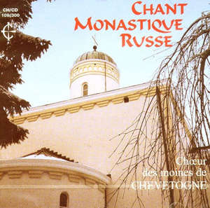 Chant monastique russe : Choeur des moines de Chevetogne - Choeur des Moines de Chevetogne