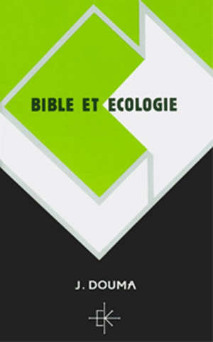 Bible et écologie - Jean-Baptiste Douma